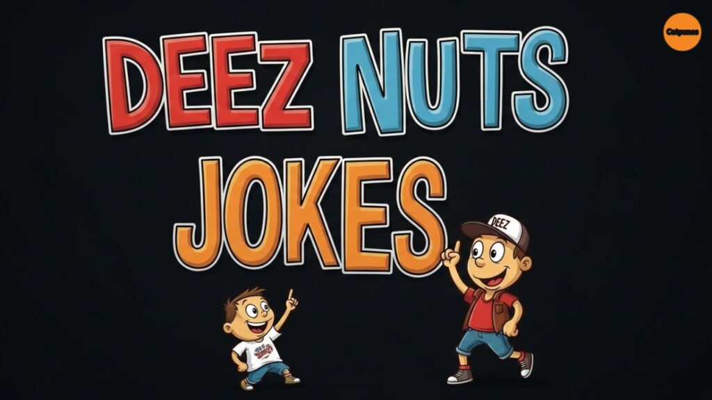 Deez Nuts Jokes
