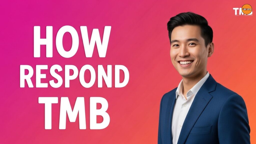 Respond to TMB